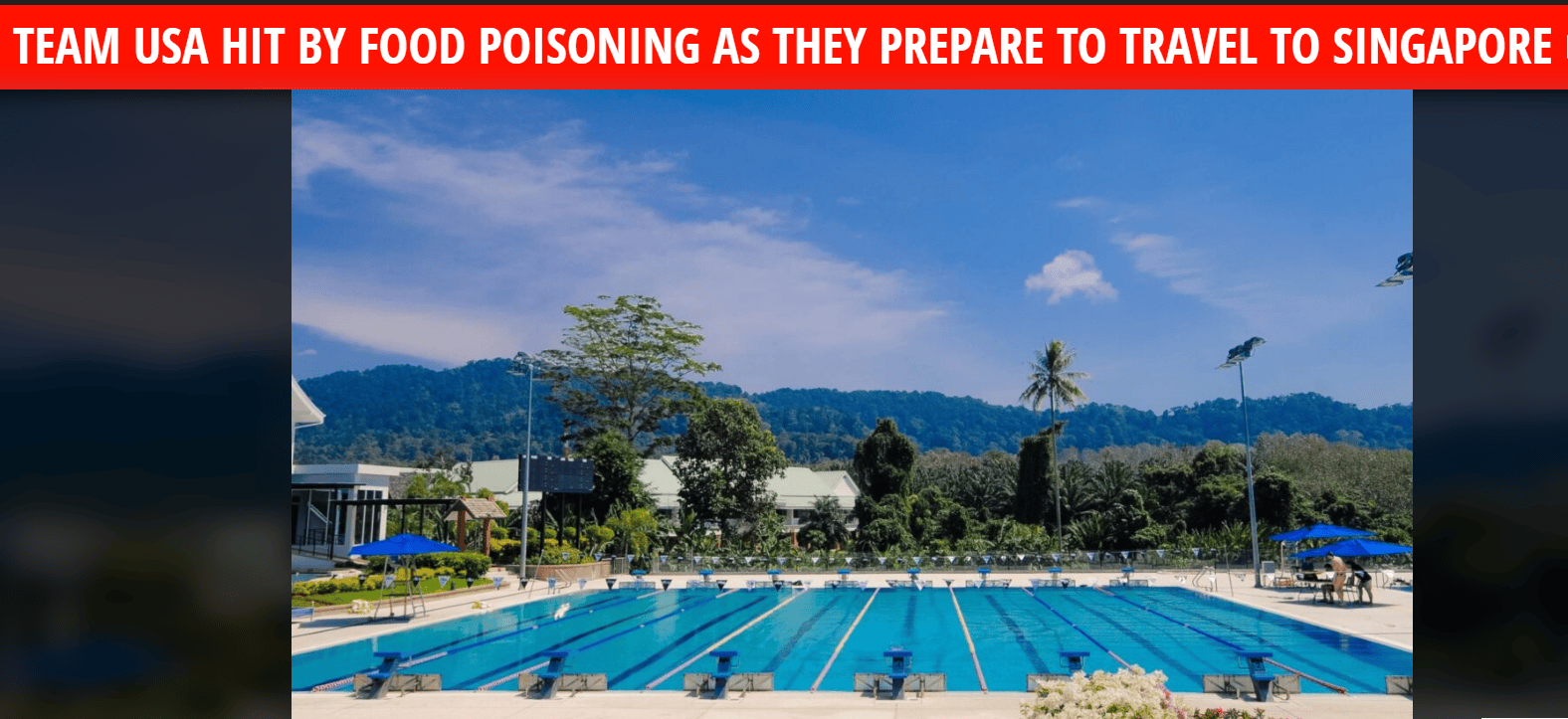 曝美国游泳队世锦赛前夕遭遇食物中毒 半数运动员受影响